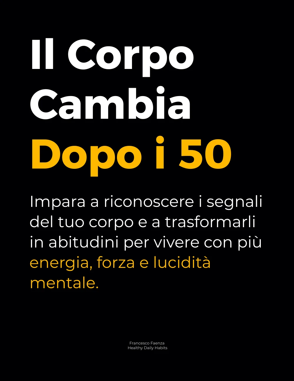 Copertina del libro Il Corpo Cambia Dopo i 50